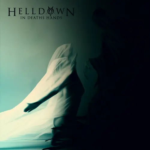 Helldown : In Deaths Hands